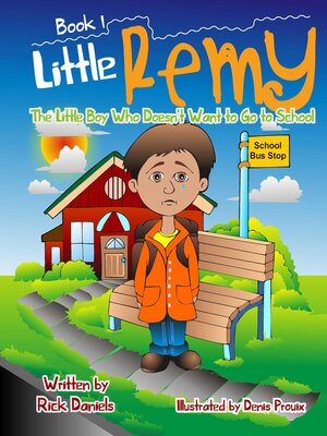 cover image of The Little Boy Who Doesn't Want to Go to School